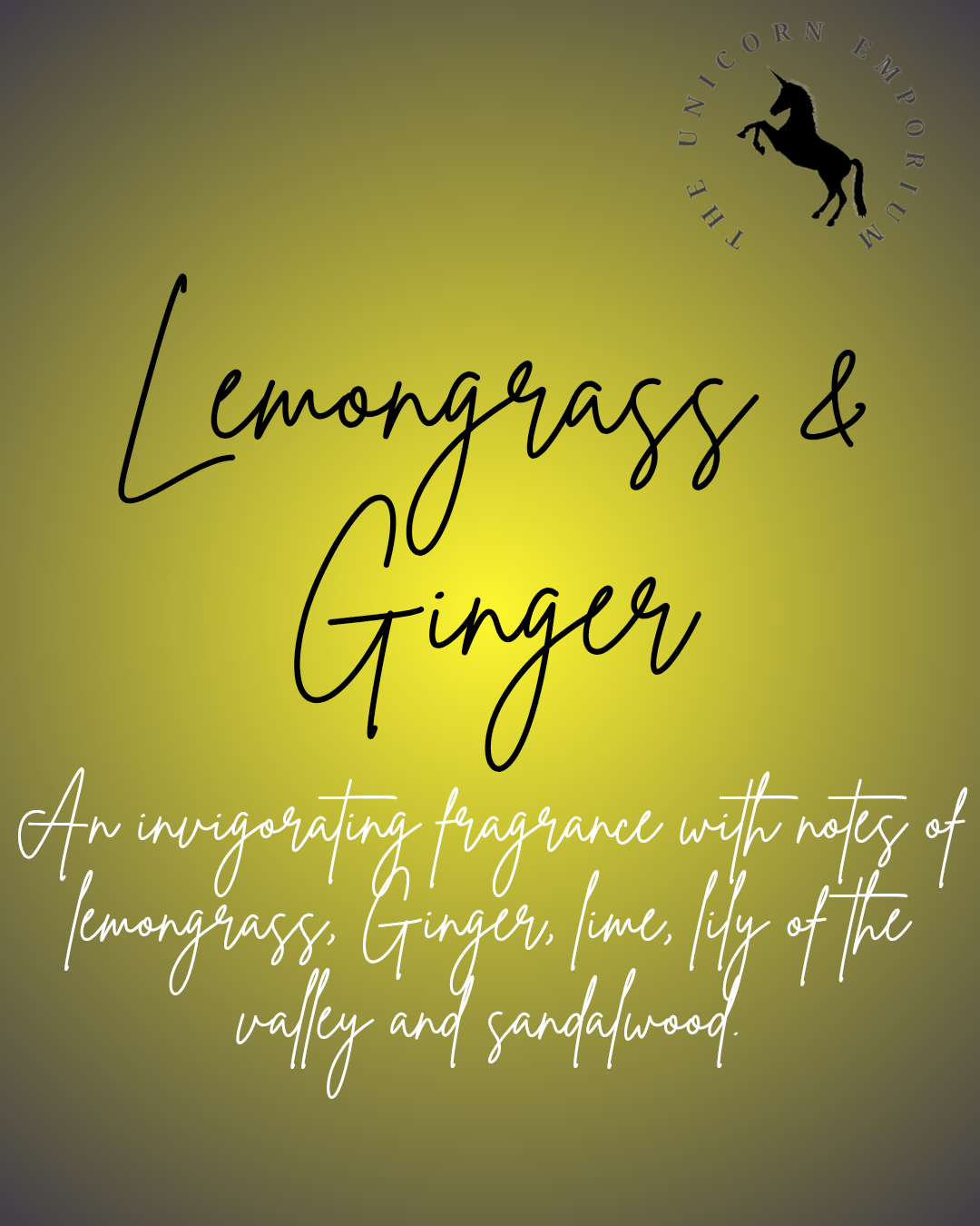 Lemongrass and Ginger
